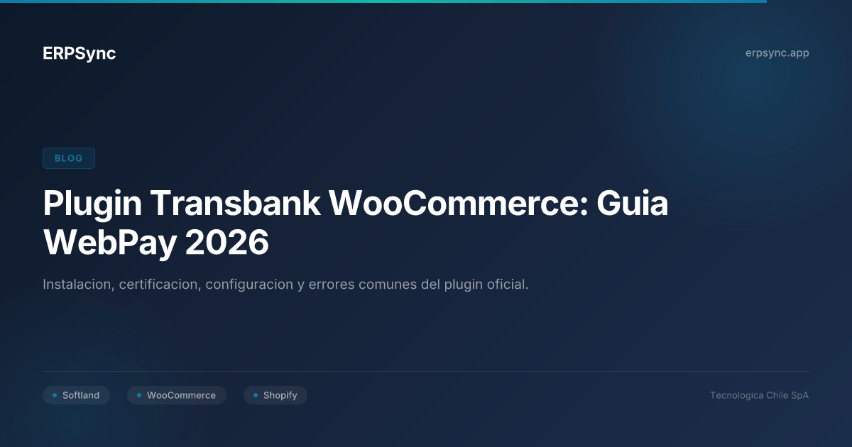 Plugin Transbank WooCommerce oficial - Integración WebPay Plus Chile